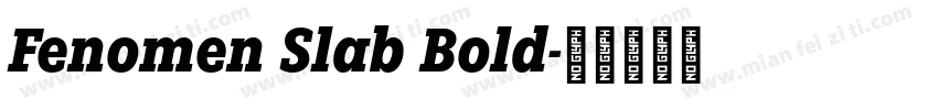 Fenomen Slab Bold字体转换
